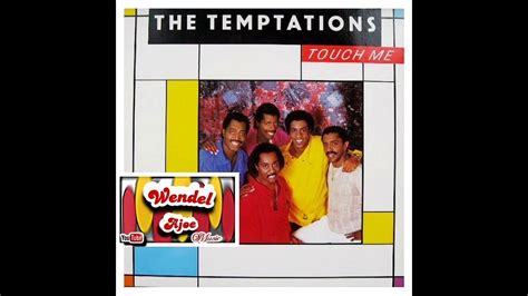 The Temptations Touch Me Youtube