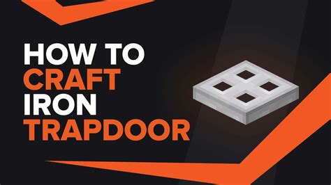 How To Make Iron Trapdoor In Minecraft Theglobalgaming