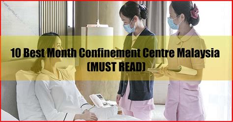 A very good breastfeeding friendly confinement centre. 10 Best Month Confinement Centre Malaysia (MUST READ)