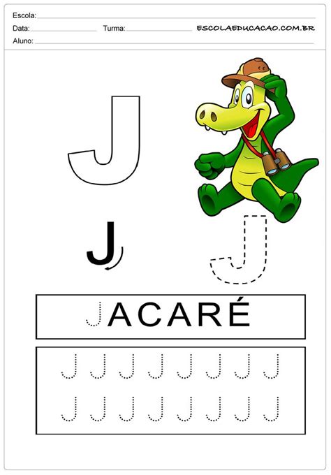Letra J De Jacaré Escola Educação Atividades Com A Letra J