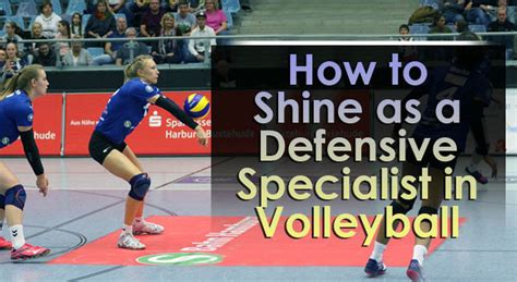 Defensive Specialist Volleyball Volleyball Expert