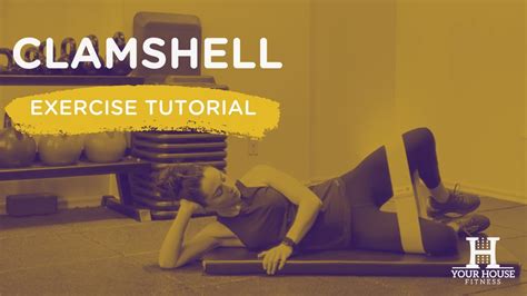 How To Do A Clamshell Exercise Youtube
