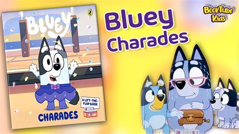 Bluey Charades Kids Book Read Aloud Storytelling Booktube Kids