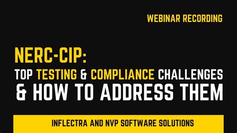 Nerc Cip Top Testing And Compliance Challenges And How To Address Them