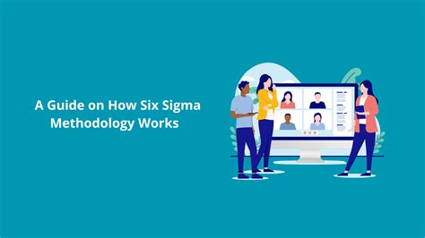 A Guide On How Six Sigma Methodology Works