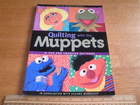 Quilting With The Muppets Patterns Etc Jim Henson Book 2000 112 Pages