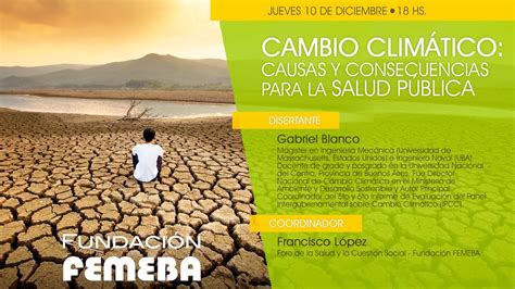 Cambio Climático Causas Las 15 Consecuencias Del Cambio Climatico A