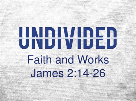 Ppt Faith And Works James 214 26 Powerpoint Presentation Free