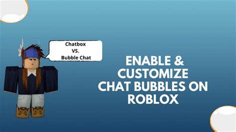 How To Enable And Customize Roblox Bubble Chat A Z Guide