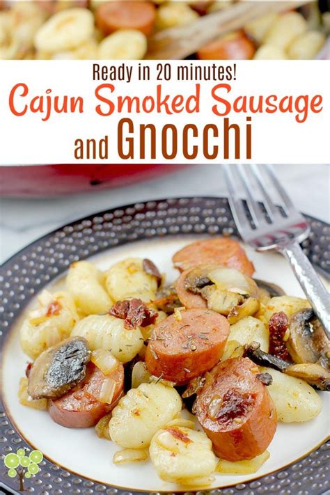 Cook and stir until slightly thickened. Cajun Smoked Sausage and Gnocchi (Ready in 20 minutes ...