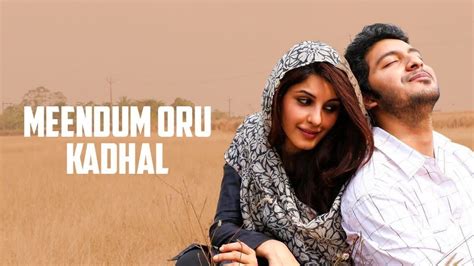 Watch Meendum Oru Kadhal Kadhai Full Hd Movie Online On Zee5