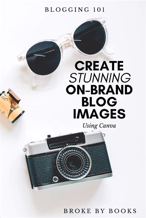 How To Create Stunning On Brand Blog Images For Free With Canva Blog