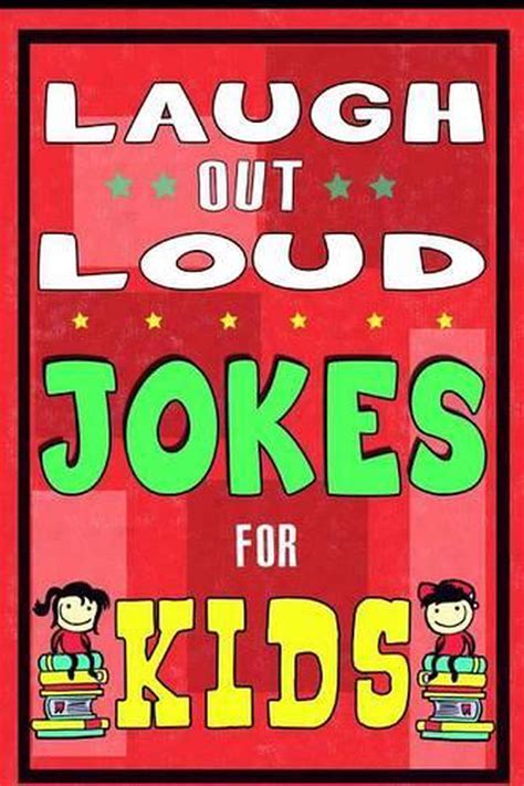 Laugh Out Loud Jokes For Kids Book One Of The Most Funniest Joke Books