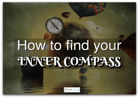 How To Find Your Inner Compass Psychotherapy Hypnotherapy Massage