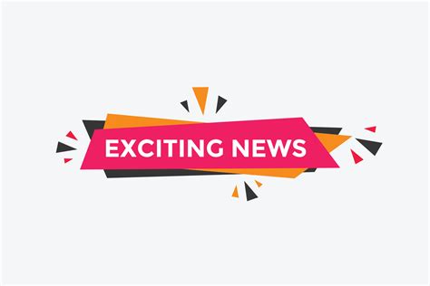 Exciting News Colorful Label Sign Template Exciting News Symbol Web