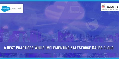 Best Practices While Implementing Salesforce Sales Cloud Forcetalks