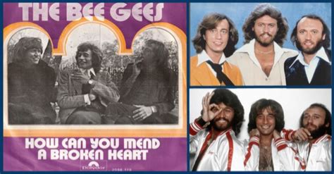 Who Wrote How Can You Mend A Broken Heart - The Bee Gees Guide To Mending A Broken Heart | DoYouRemember?