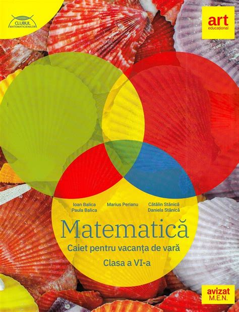 Matematica Caiet Pentru Vacanta De Vara Clasa 6 Marius Perianu