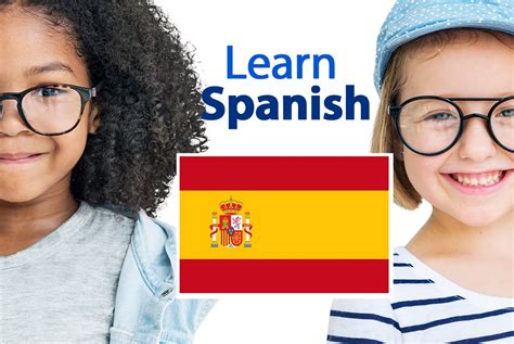 Español Para Niños 6 Ideas Para Empezar Su Aprendizaje