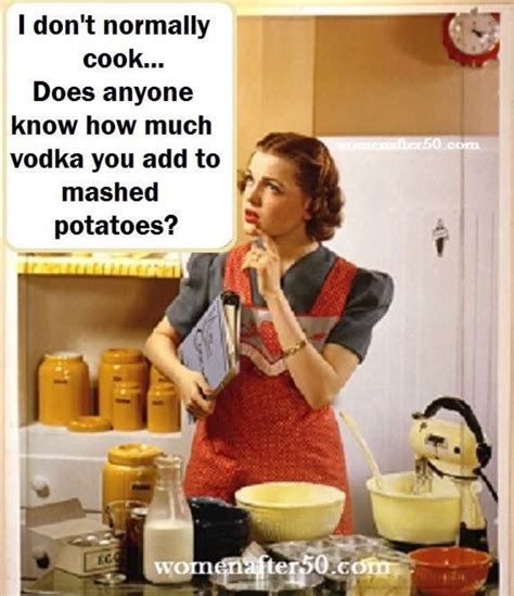 Mashed Potatoes Funny Mom Quotes Mom Humor Sarcastic Humor