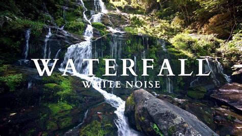 Relaxing Waterfall White Noise 1 Hour Nature Sounds For Relaxing Et