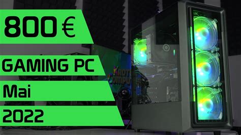 800€ Gaming Pc Kaufberatung Mai 2022 Nvidia Rtx 3050 Intel Core I5