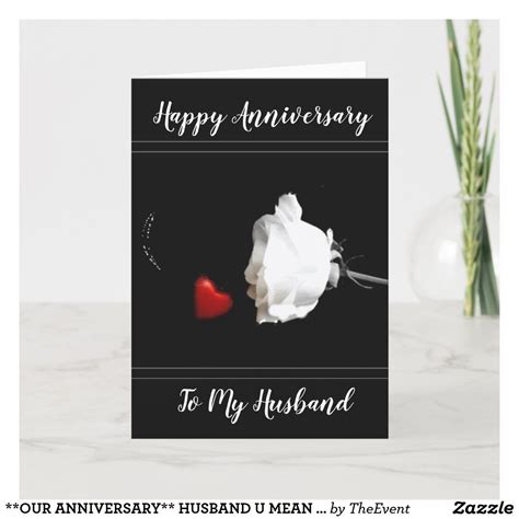 Our Anniversary Husband U Mean World To Me Card