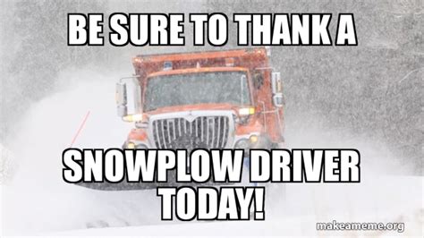 These Are The Best Snow Plow Memes Coal Region Canary