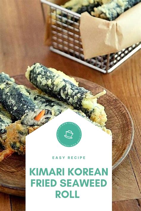 Kimari Gimmari Easy Korean Fried Seaweed Roll Recipe Recipe
