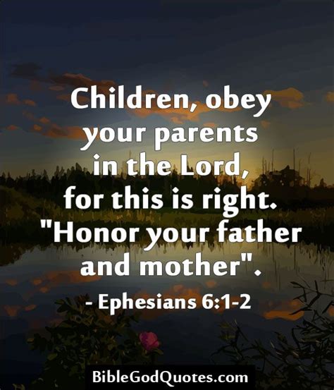 Children Obey Your Parents In The Lord For This Is Right Quotes