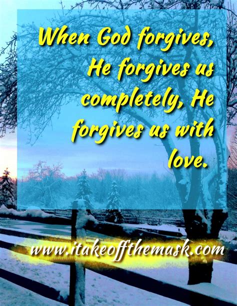 When God Forgives Grief And Healing Quotes Poems Prayers Bible
