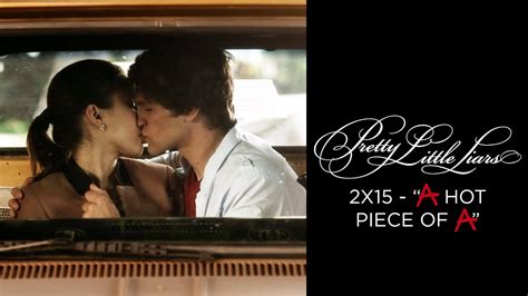 pretty little liars spencer and toby kiss in his truck a hot piece of a 2x15 youtube