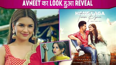 Avneet Kaur Reveals Her Look From Her Upcoming Song Hone Laga Tumse