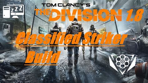 The Division Classified Striker Pvp Build Skirmish Gameplay Youtube
