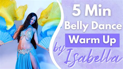 5 Minutes Belly Dance Warm Up Basic Workout For Beginners Youtube