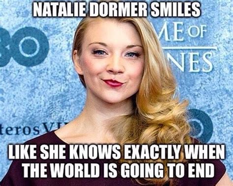 Pin By M E On Game Of Thrones Memes Fandom Unite Famous People Natalie Dormer