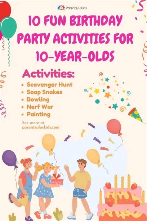 10 Fun 10 Year Old Birthday Party Activities Parents Plus Kids