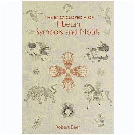 The Encyclopedia Of Tibetan Symbols And Motifs Robert Beer Pem Shop