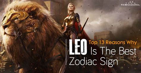 13 Reasons Why Leo Is The Best Zodiac Sign Best Zodiac Sign Zodiac