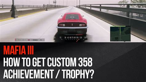 Mafia 3 How To Get Custom 358 Achivement Trophy Youtube