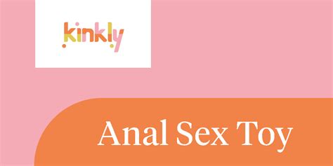 What Is An Anal Sex Toy Definition From Kinkly