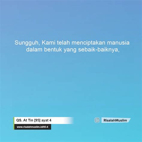 Baca surat at tin lengkap bacaan arab, latin & terjemah indonesia. Surah At Tin ayat 4 QS. 95:4 » Tafsir Alquran (Surah ...