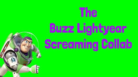 The Buzz Lightyear Screaming Collab Youtube