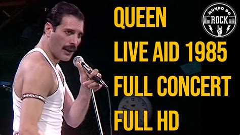 Queen Live Aid 1985 Show Completo Full Hd 1080p Remaster Youtube