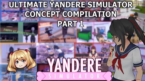 Yandere Simulator Concepts Compilation 1 Yandere Simulator Youtube