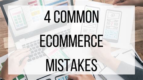 4 Common Ecommerce Mistakes Bmt Micro Blog