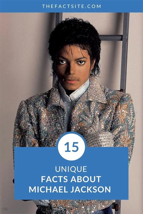 15 Unique Facts About Michael Jackson The Fact Site
