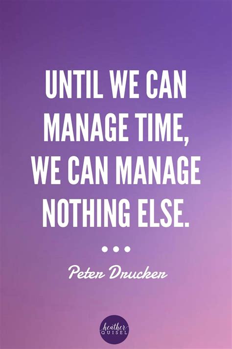 Home Heather Quisel Time Management Quotes Time Management