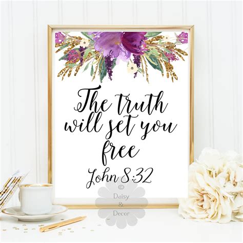 The truth will set you free John 8:32 Bible verse Scripture