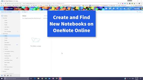 Create And Find New Notebooks In Onenote Online Youtube